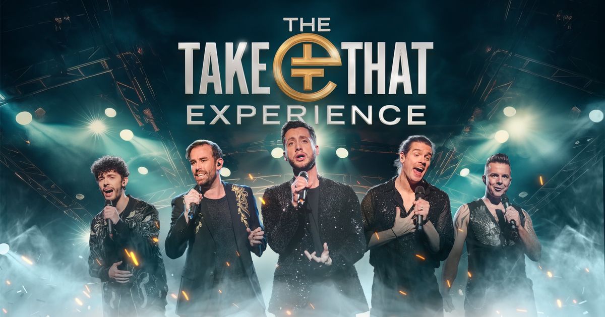 The Take That Experience - The Lights, Andover