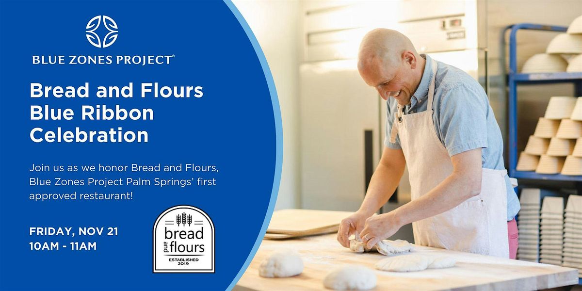 Bread and Flours Blue Ribbon Celebration