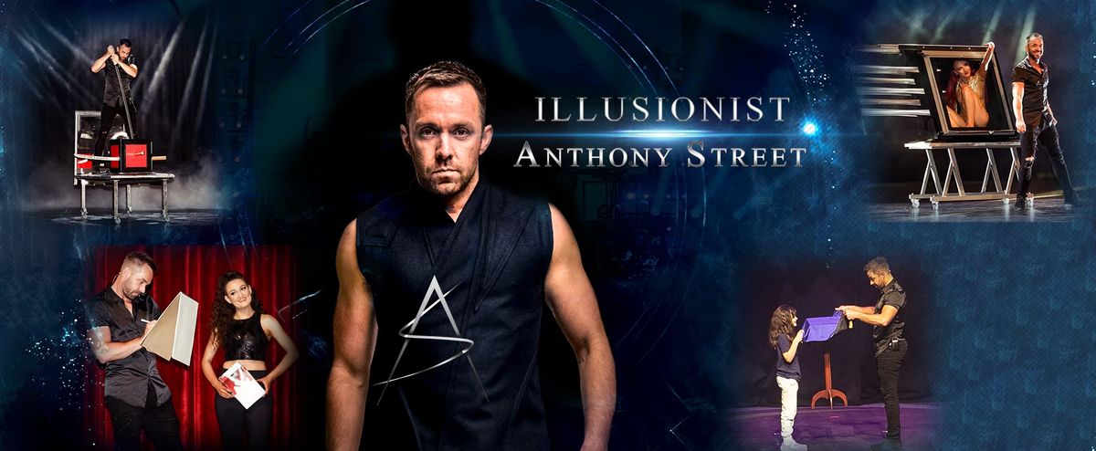 Illusionist Anthony Street - Star Court Theatre Lismore