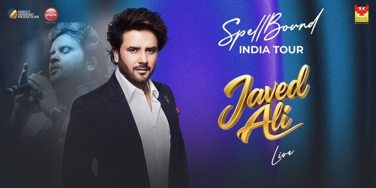 Spellbound India Tour by Javed Ali - Bengaluru