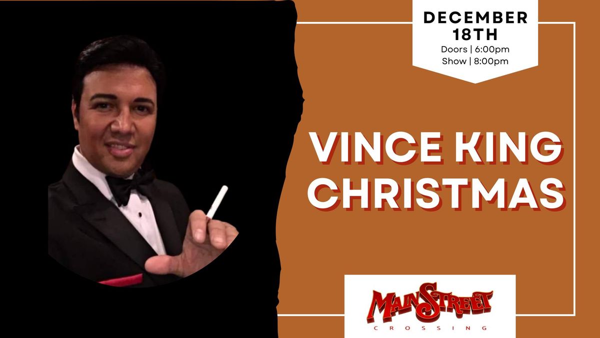 Vince King | Christmas Show | LIVE at Main Street Crossing