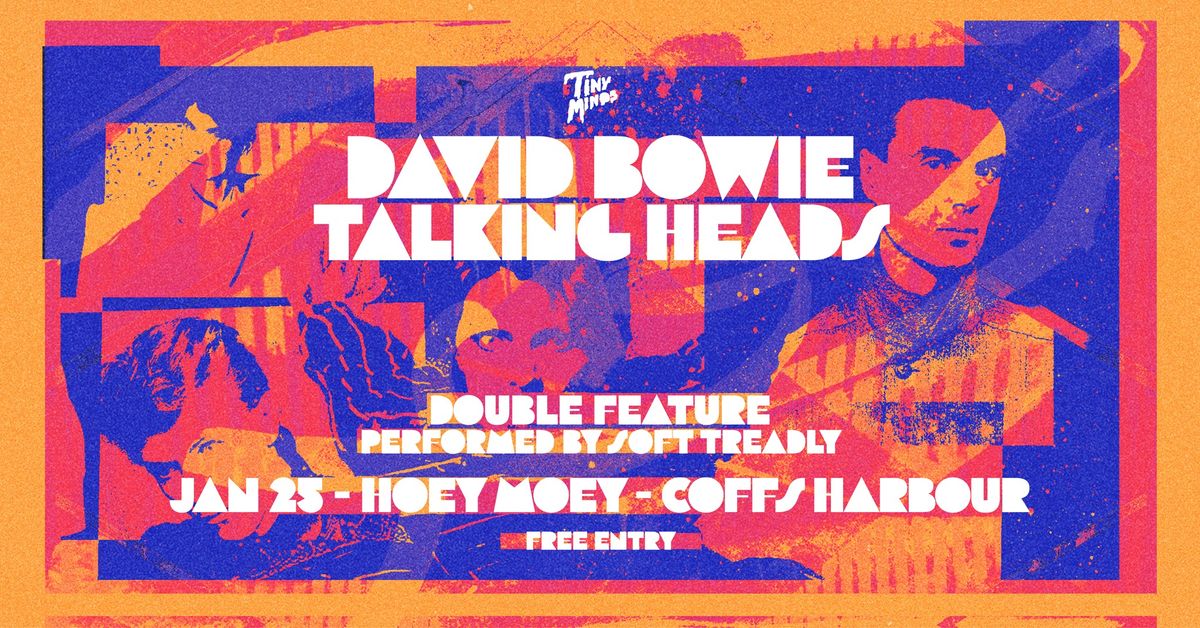 David Bowie & Talking Heads Double Feature: Performed by Soft Treadly