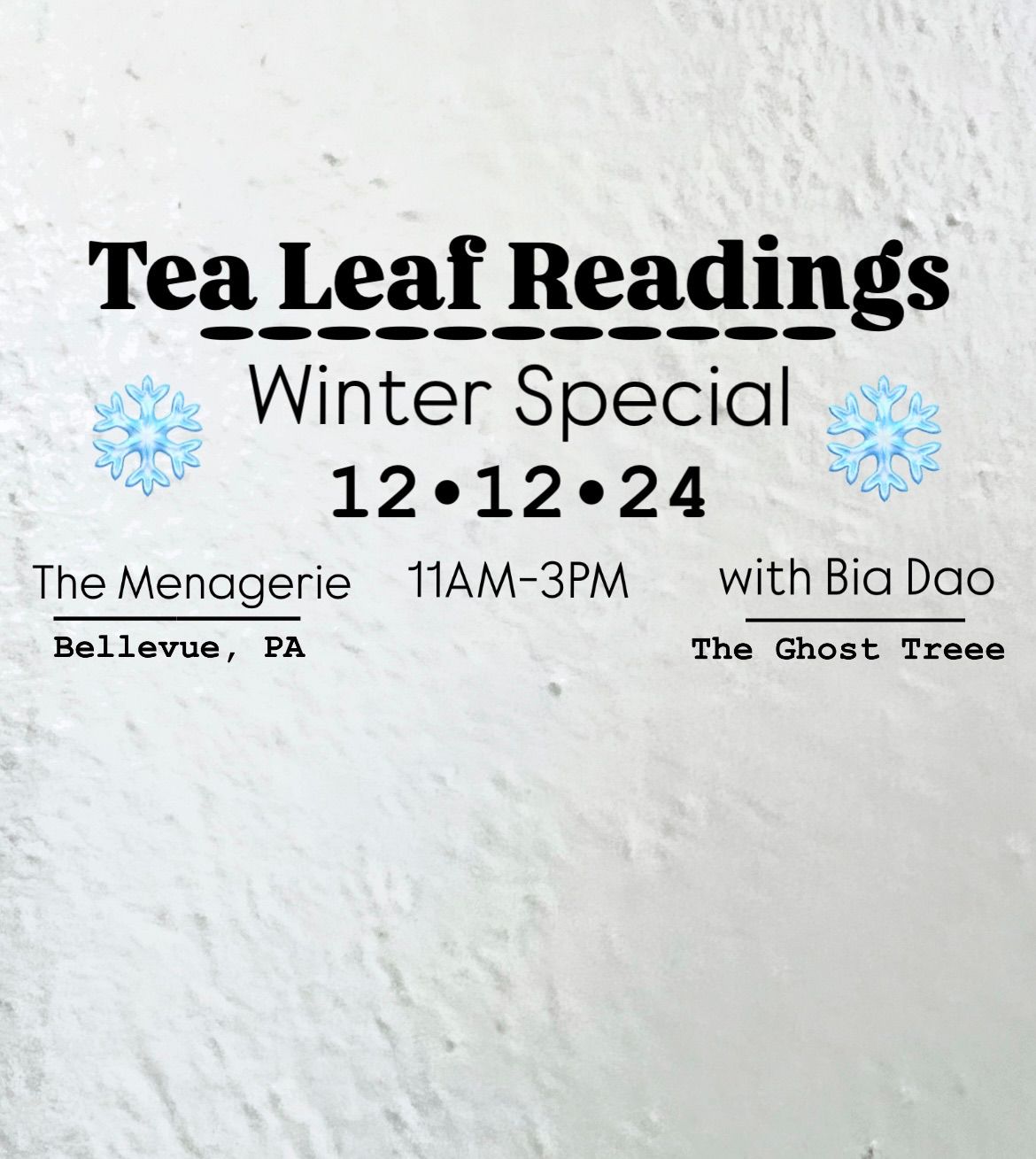 Winter Tea Leaf Reading Special