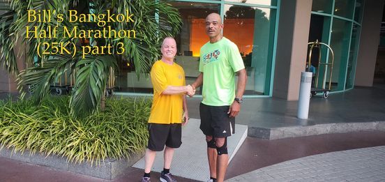 Bill's Bangkok Half Marathon
