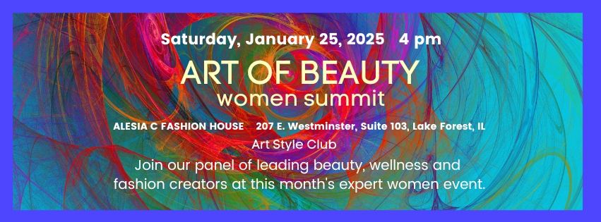 ART OF BEAUTY Women Summit, Lake Forest, Illinois