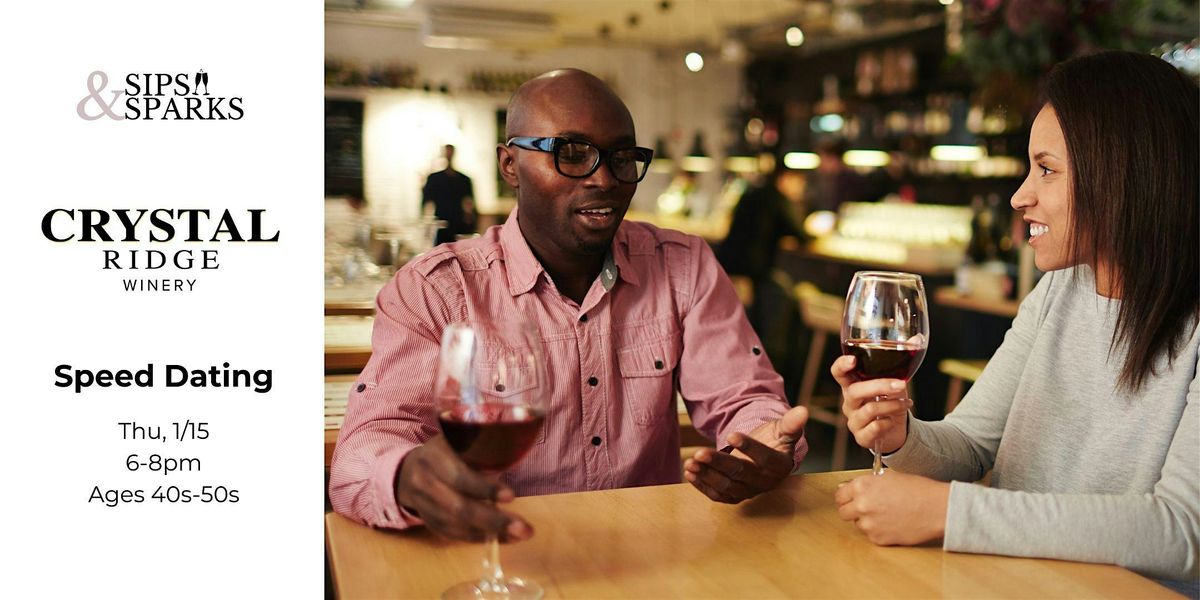 Speed Dating Ages 40s-50s in South Glastonbury, CT at Crystal Ridge Winery