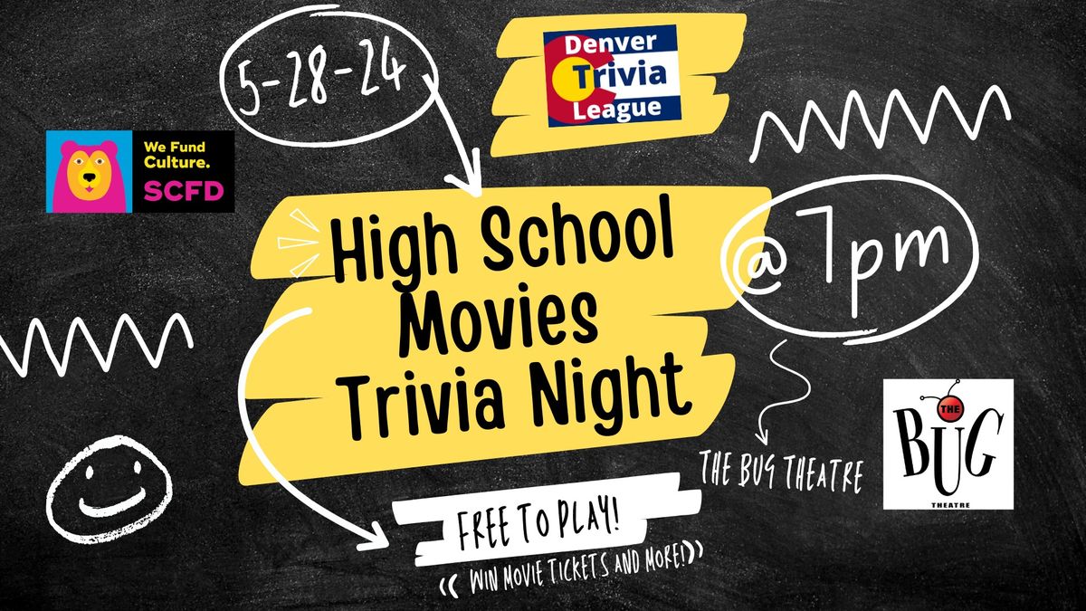 High School Movies: The Trivia Night!