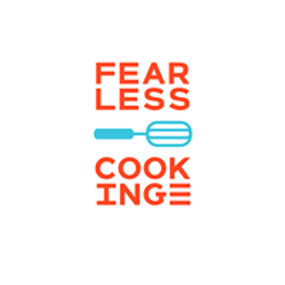 Fearless Cooking