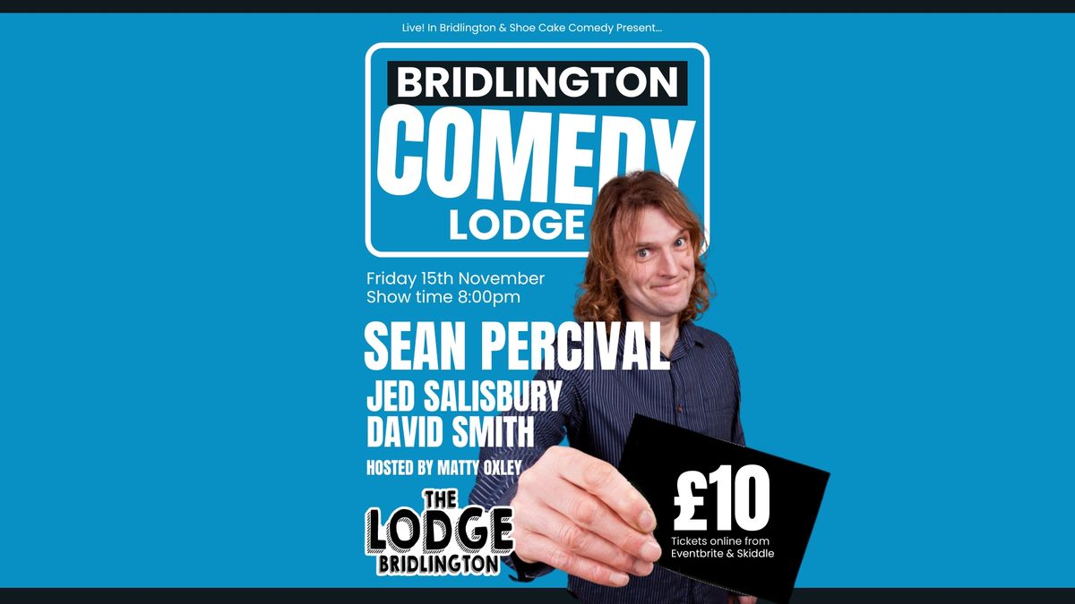 Bridlington Comedy Lodge w\/ Sean Percival, Jed Salisbury, David Smith