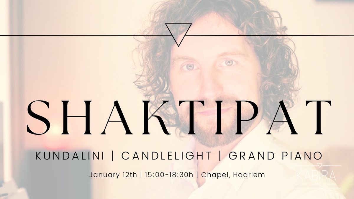 Candlelight SHAKTIPAT with grand piano concert