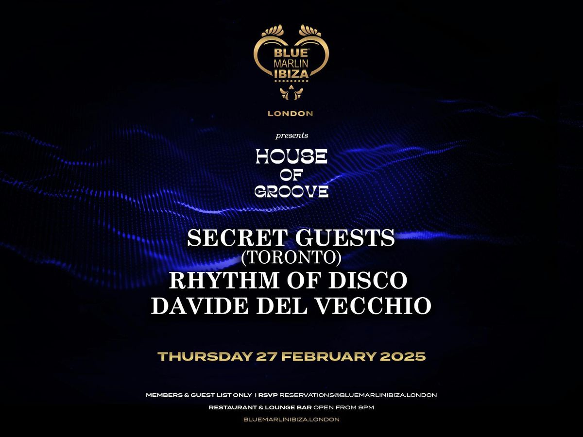 HOUSE OF GROOVE - Davide Del Vecchio invites: SECRET GUESTS (Toronto)