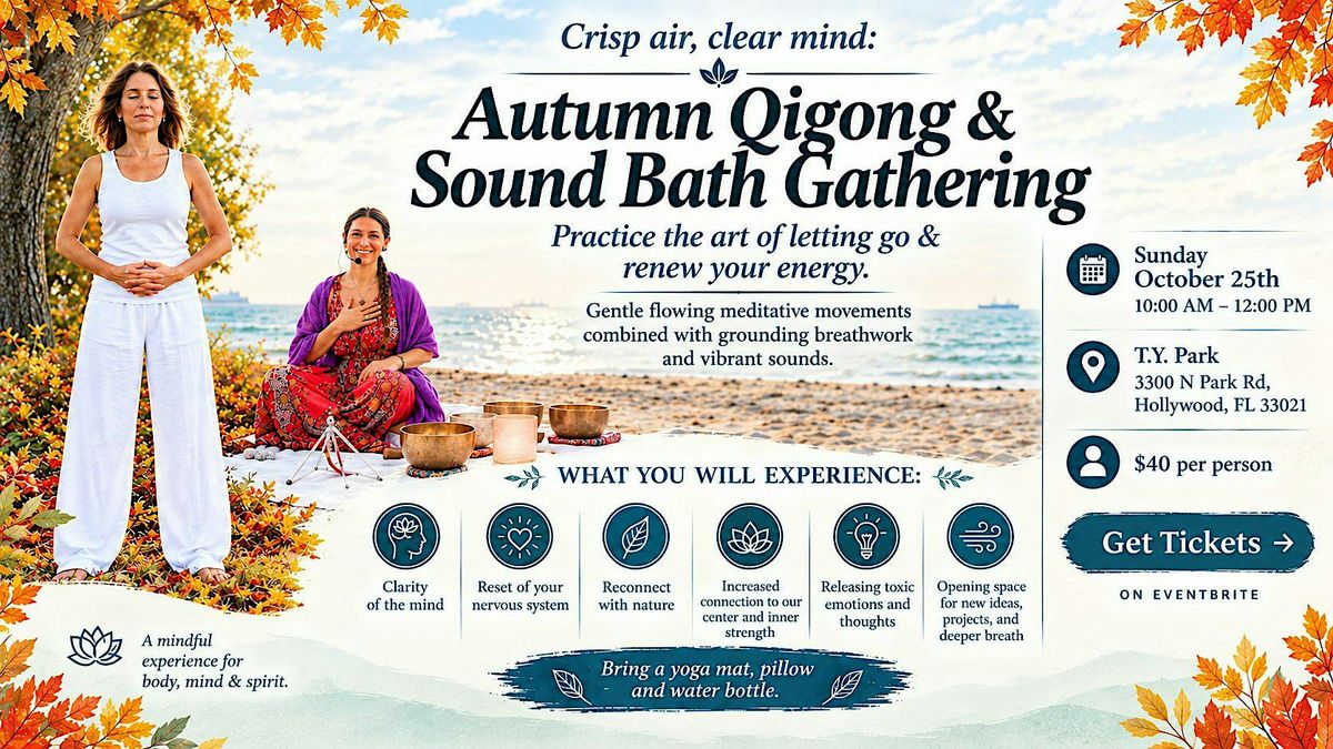 Qigong and Sound Bath Gathering in the Park, T.Y. (Topeekeegee Yugnee ...