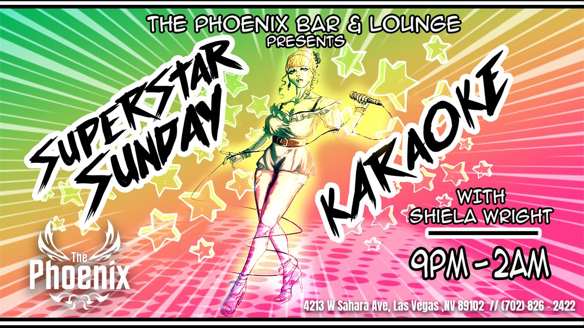 Superstar Sunday Karaoke w\/ Shiela Wright, Vegas' Favorite KJ!