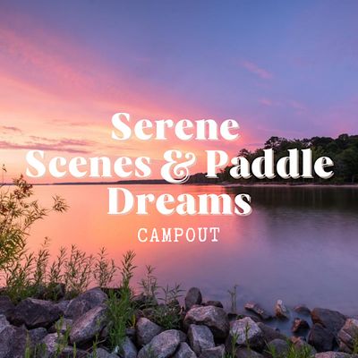 Serene Scenes Camping