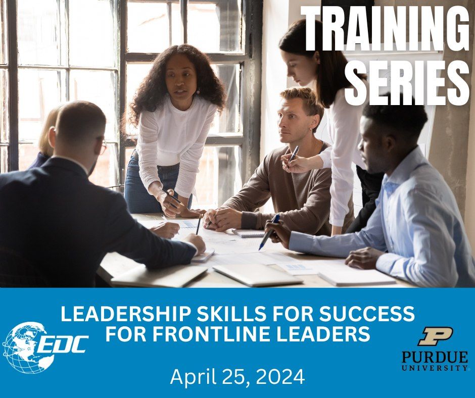 Leadership Skills For Success for Frontline Leaders