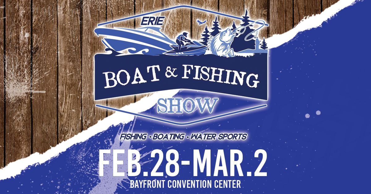 2025 Erie Boat & Fishing Show