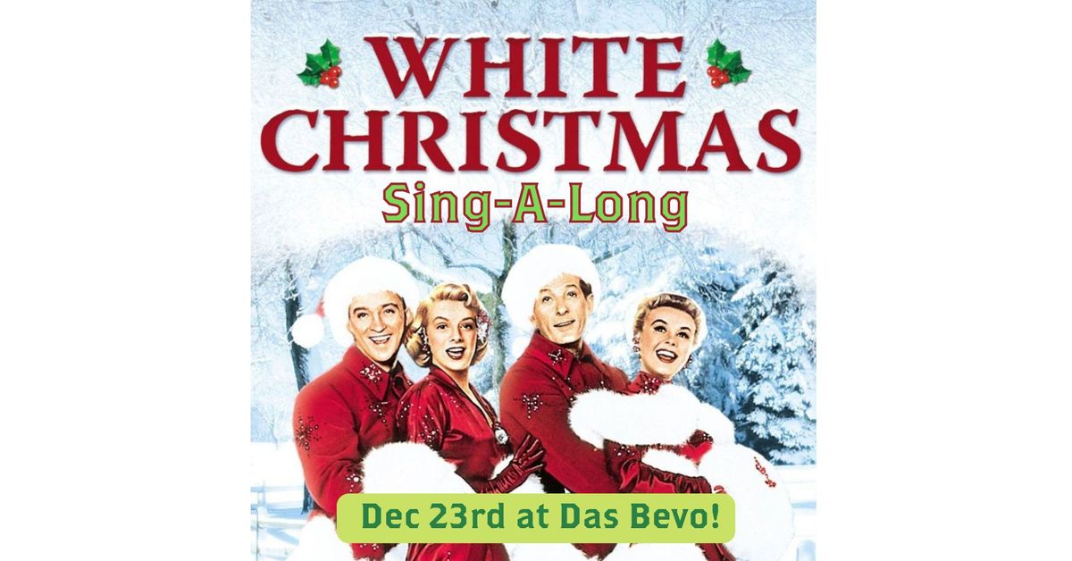 White Christmas Sing-A-Long