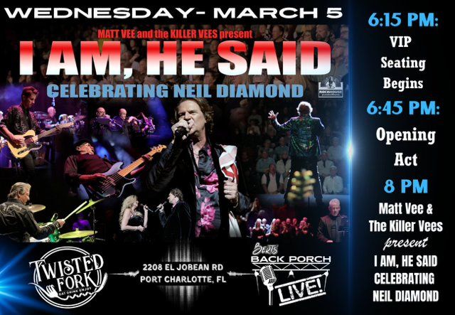 THE MUSIC OF NEIL DIAMOND: "I AM, HE SAID" WITH MATT VEE & THE KILLER VEES! WED MARCH 5!