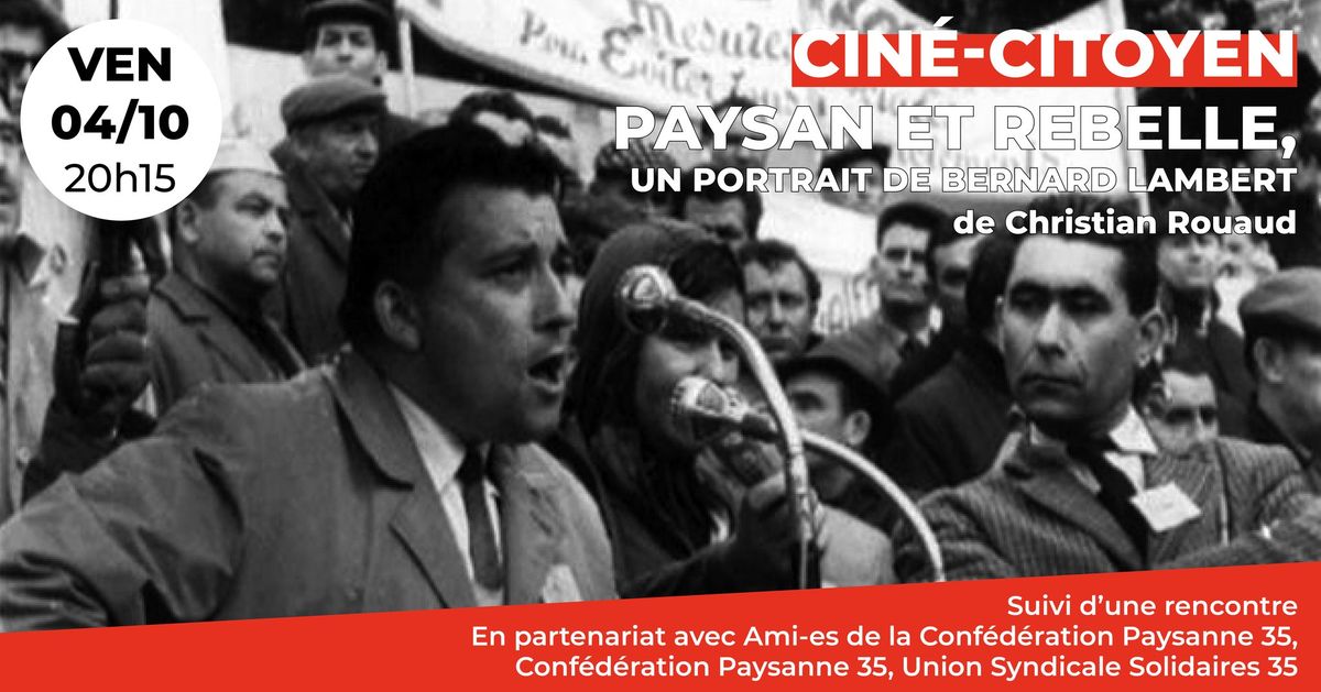 PROJECTION-DEBAT "PAYSAN ET REBELLE" 