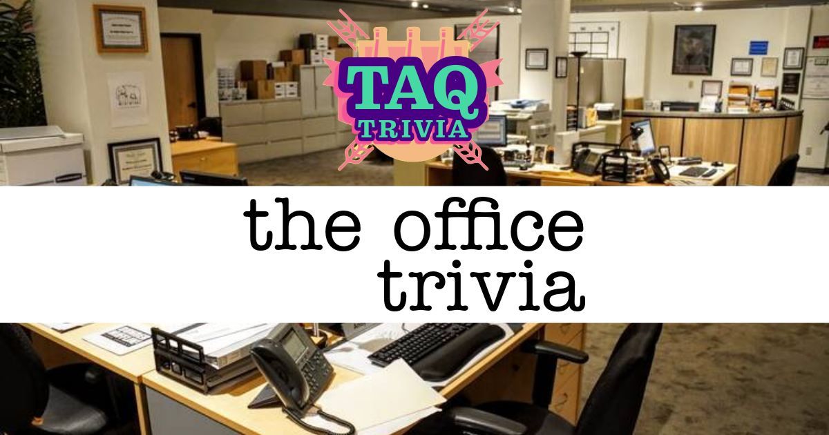 The Office Trivia - TAQ Trivia