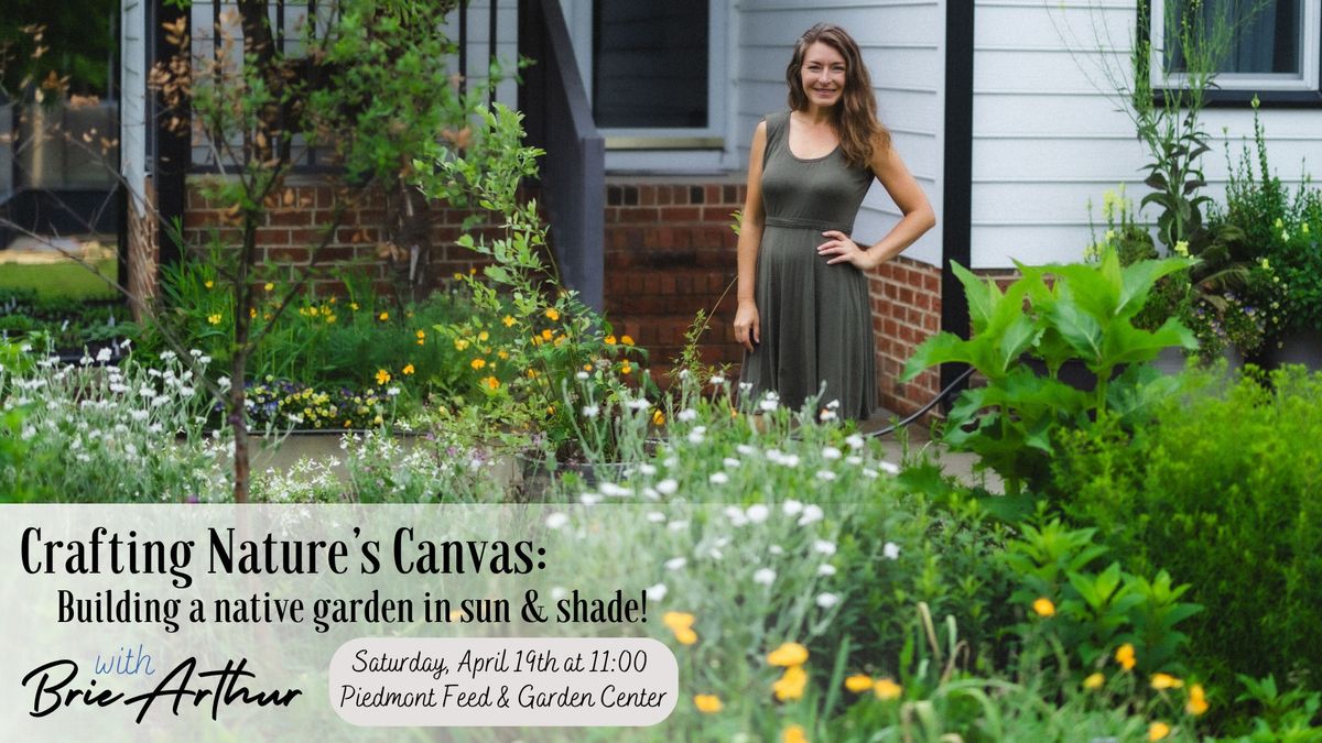 Crafting Nature's Canvas with Brie Arthur