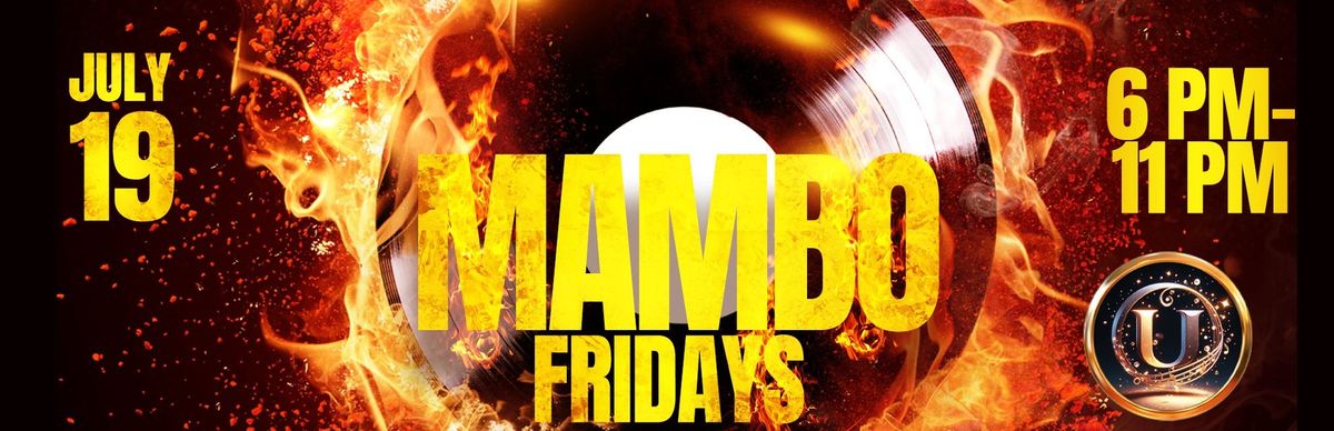 Mambo Fridays (Midday Mambo Friday Edition)