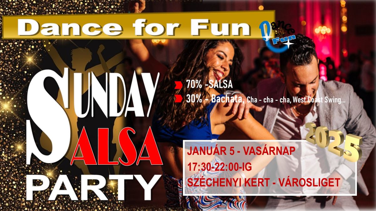 \u00c9vind\u00edt\u00f3 SUNDAY SALSA PARTY - DANCE for FUN, janu\u00e1r 5-\u00e9n, a Szecsk\u00e1ban!