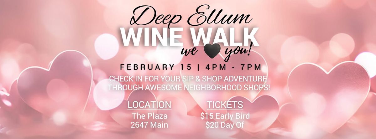 We <3 You! Wine Walk