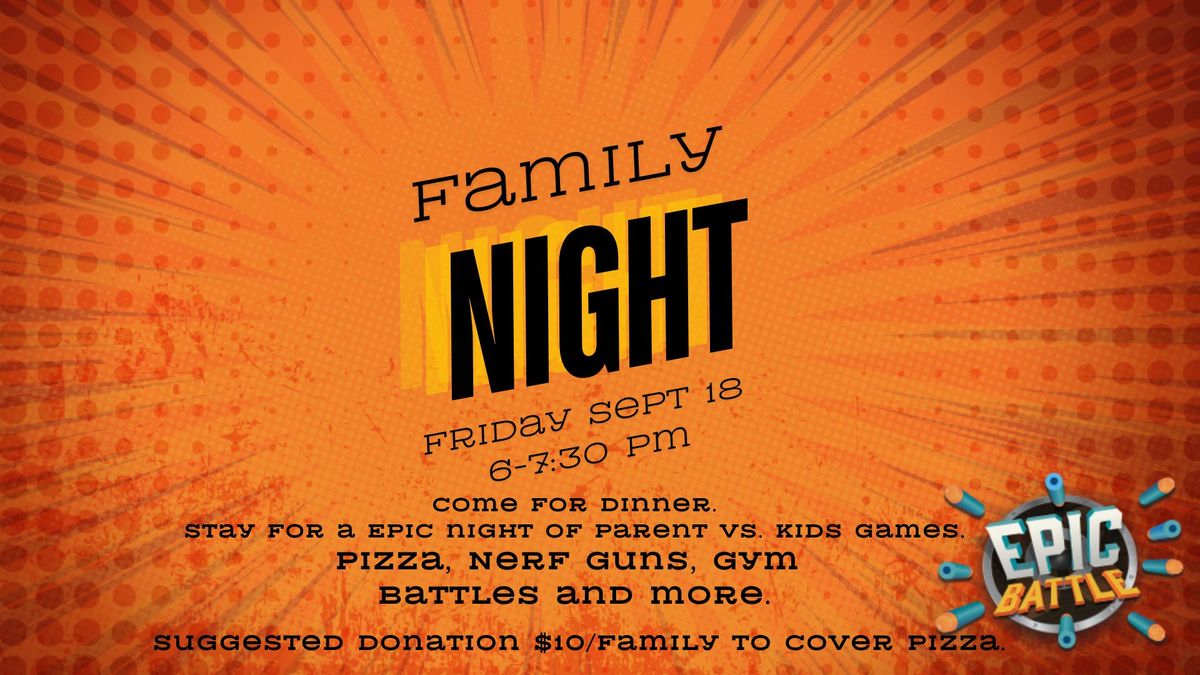 Epic Battle Family Night