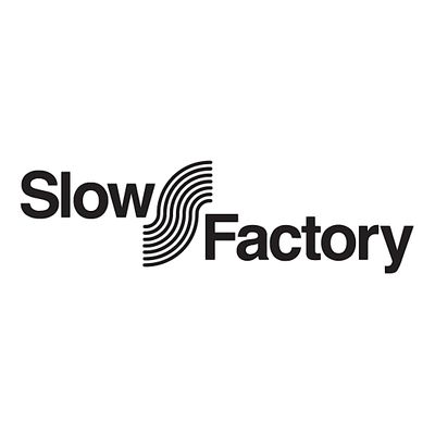 Slow Factory