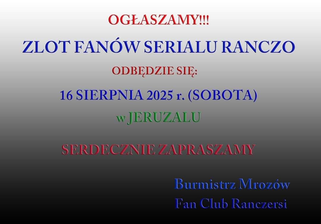 Wyjazd na Og\u00f3lnopolski Zlot Fan\u00f3w Rancza 16.08.2025