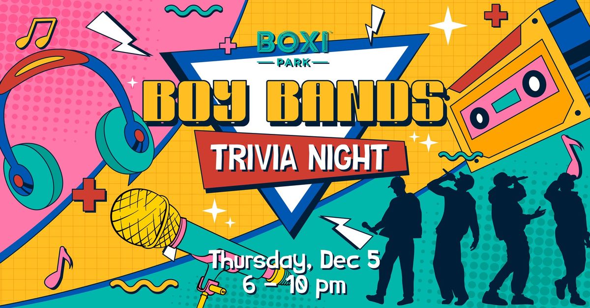 Boy Bands Trivia Night