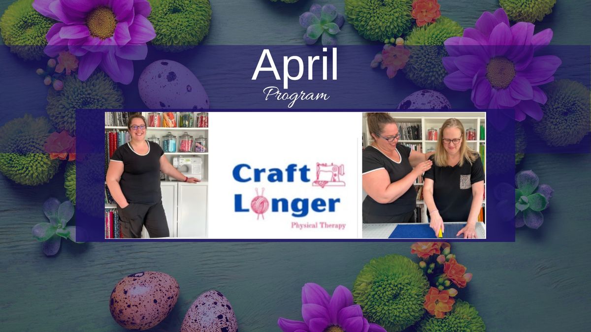 April Program \u2013 Dr. Catie, Craft Longer, Stay Stronger