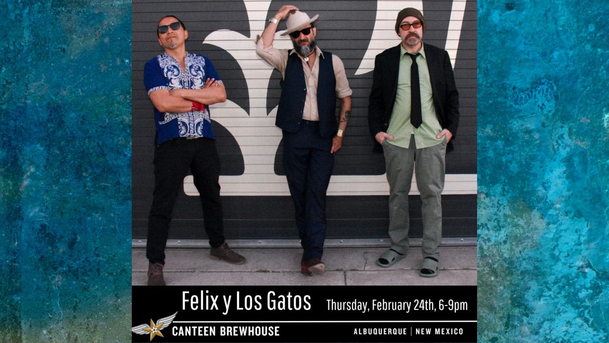 Felix y los Gatos live at the Brewhouse