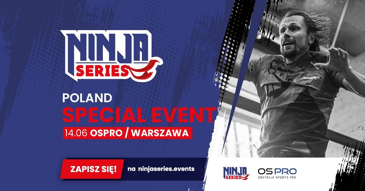 Ninja Series - Special event \/ Warszawa - OSPRO