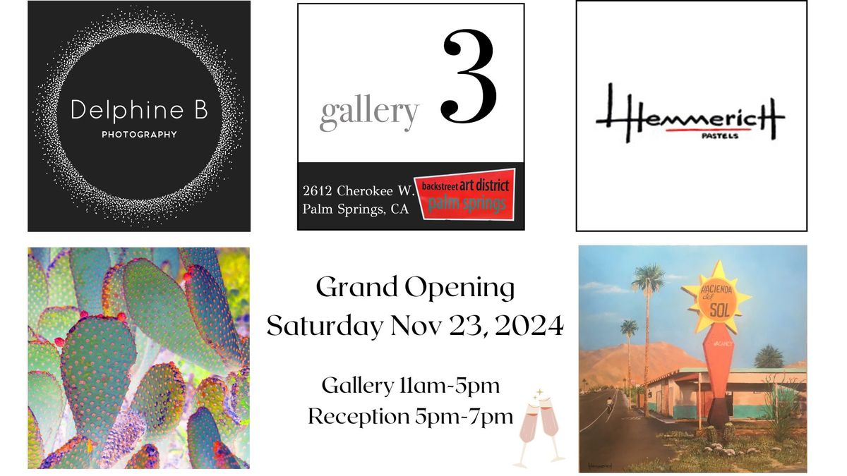 Gallery 3, Backstreet Art District, Palm Springs - GRAND OPENING 