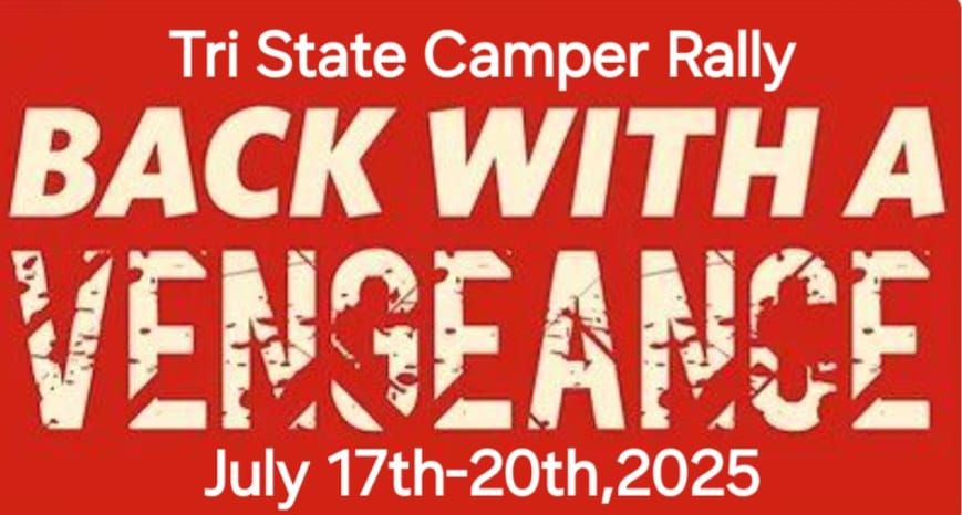 Tri State Camper Rally 2025