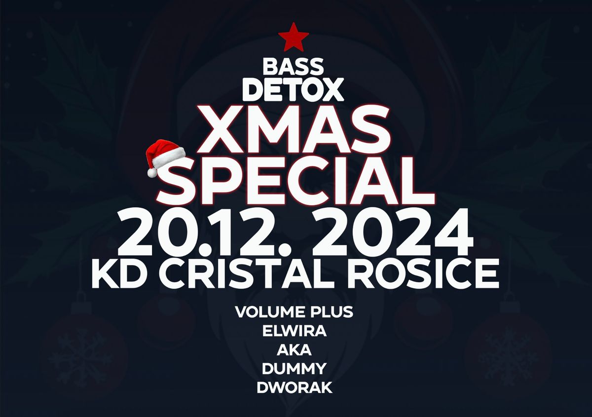 BASS DETOX I DNB PARTY I 20.12. 2024 I Cristal Rosice