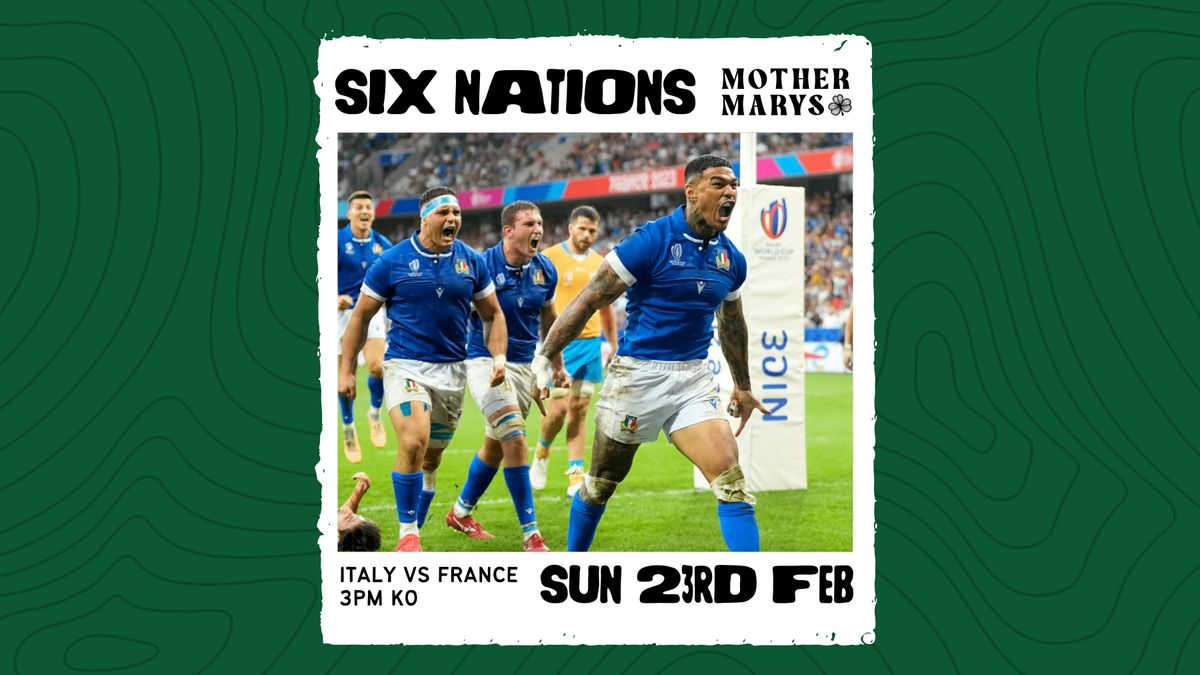 SIX NATIONS: Italy vs France