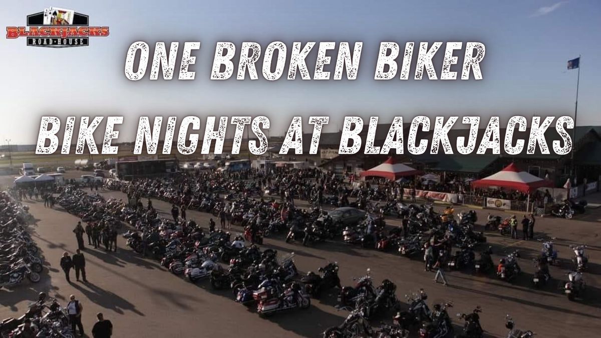 Edmonton - One Broken Biker Bike Nights at Blackjacks