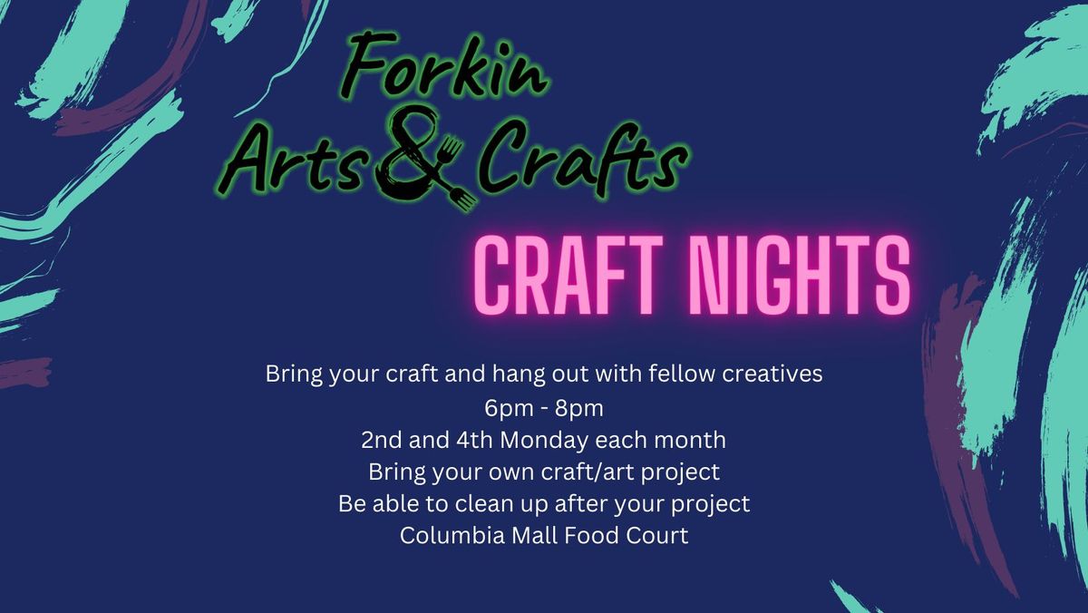 Forkin Arts & Crafts - Craft Night