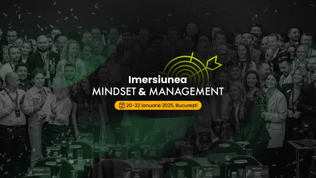 Imersiunea Mindset \u0219i Management