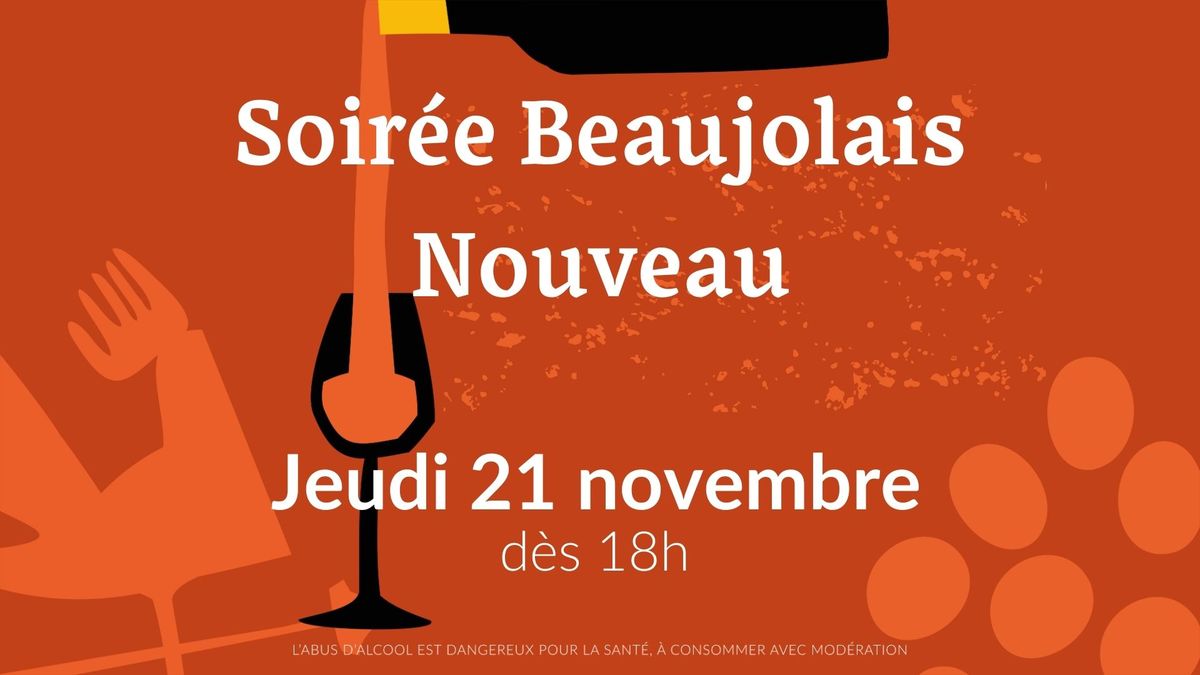 Soir\u00e9e Beaujolais Nouveau 2024