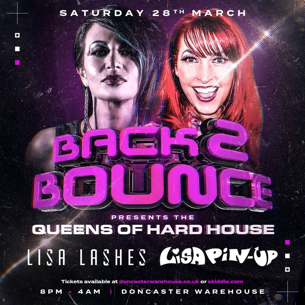 Back2Bounce Presents Lisa Lashes & Lisa Pin Up