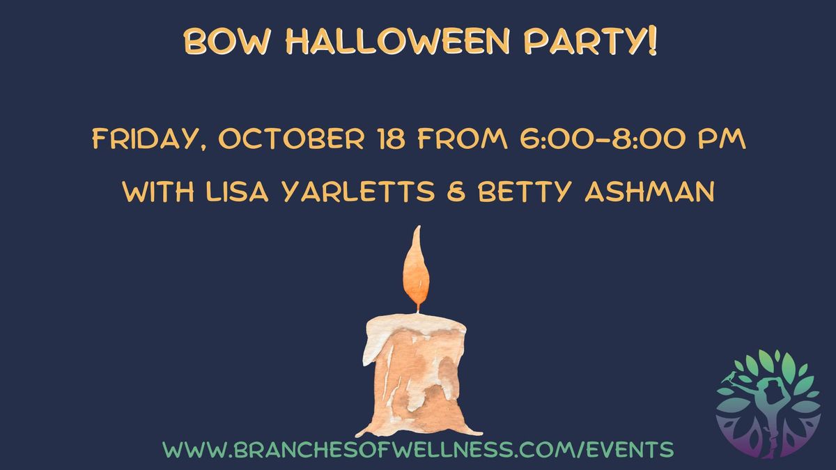 BoW Halloween Party!