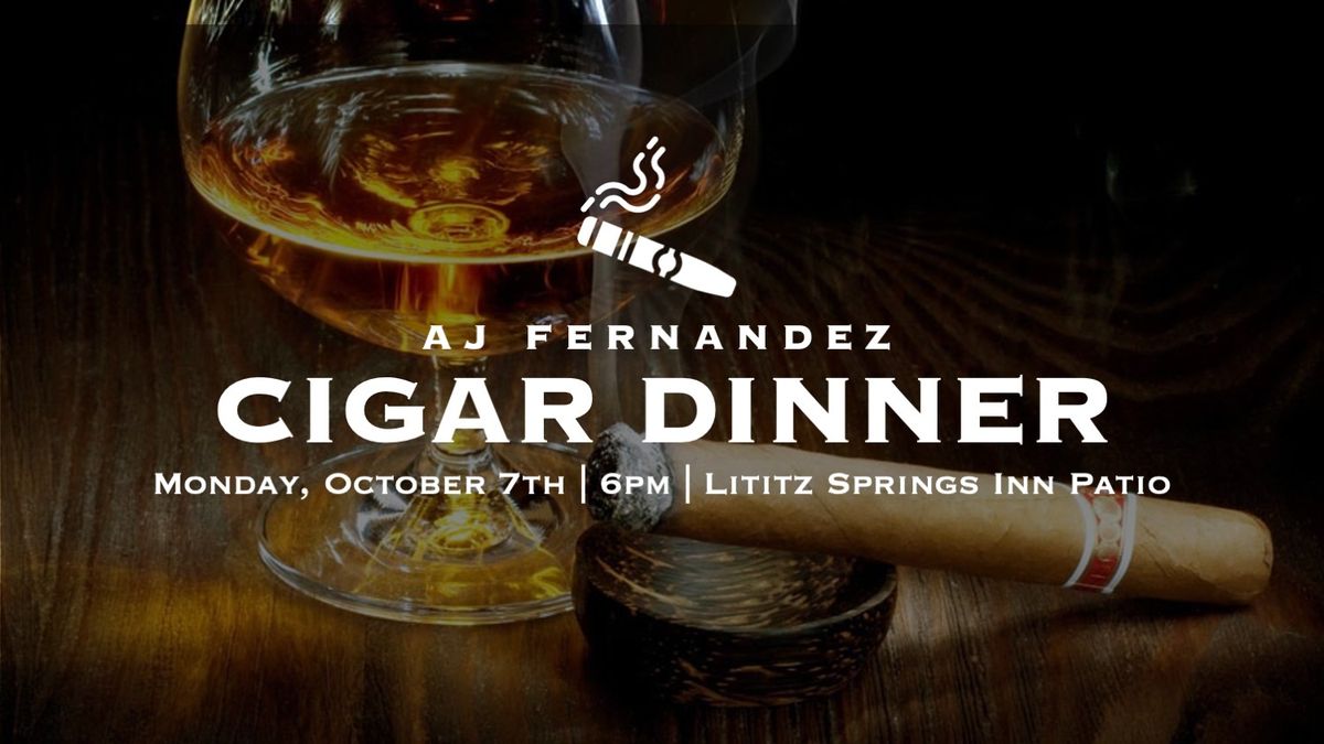 AJ Fernandez Cigar Dinner on the Patio