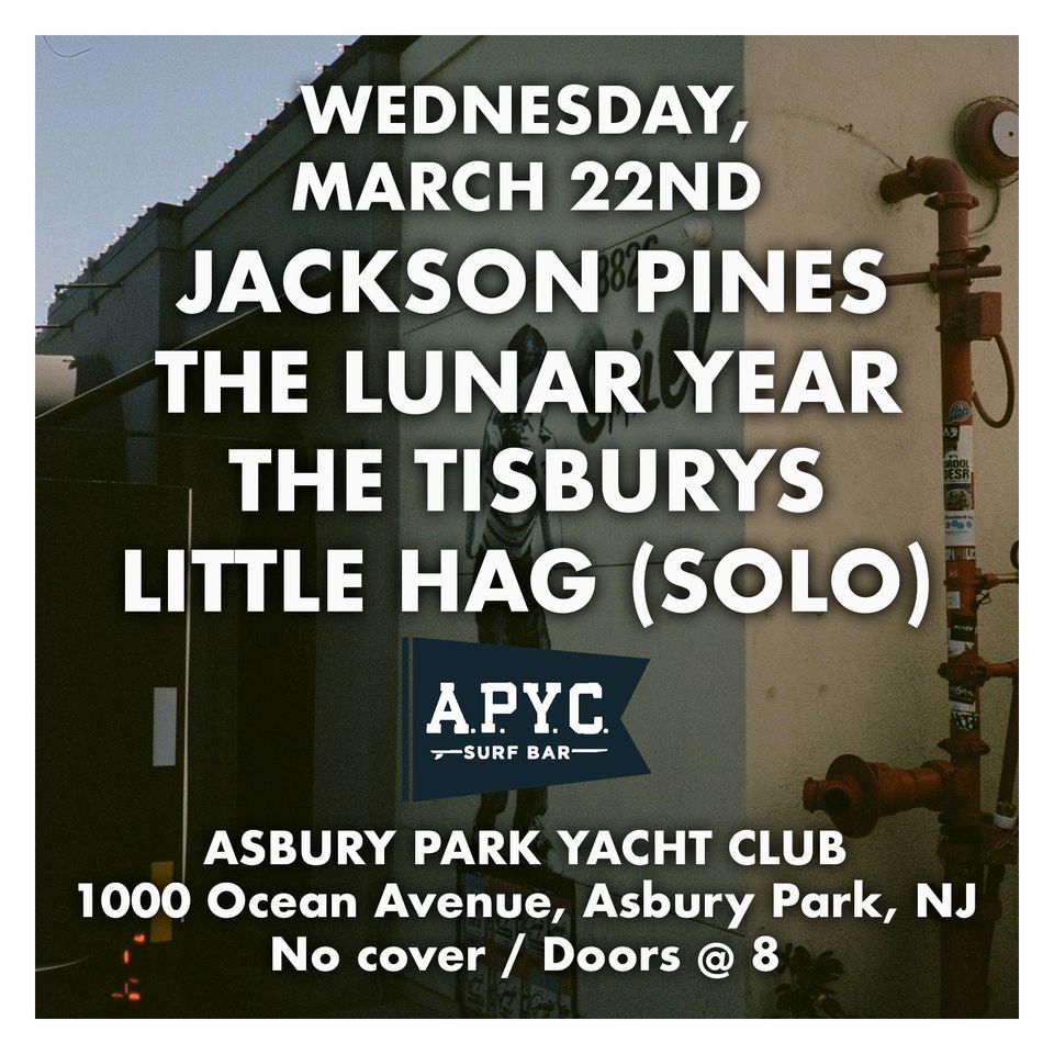 Jackson Pines, The Lunar Year, The Tisburys, and Little Hag (Solo) @ Low Dive AP