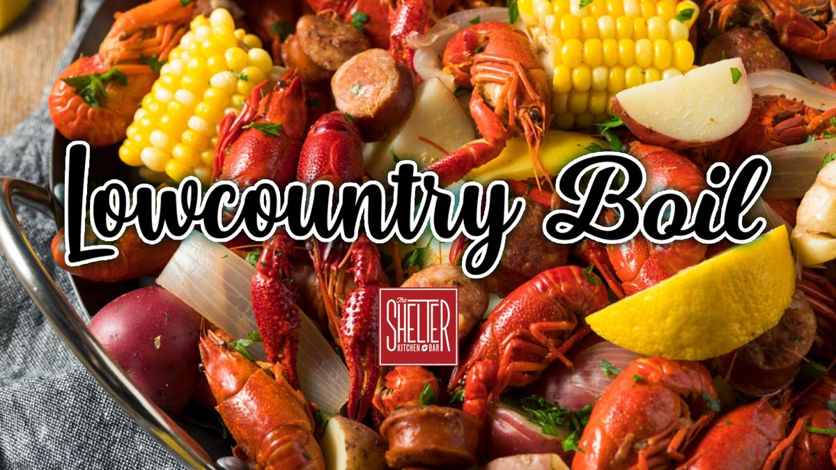 AYCE Lowcountry Boil at the Shelter!