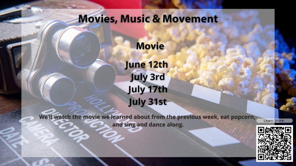 Movies, Music & Movement