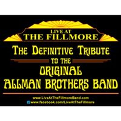 LIVE at the Fillmore - The Definitive Original Allman Brothers Band Tribute